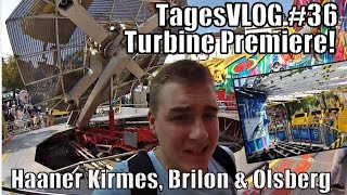 Turbine Premiere  Kirmes Haan Brilon amp Sternrodler  Tages VLOG 36 [upl. by Earvin]