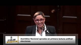 Asamblea Nacional aprueba en primera lectura unificar elecciones [upl. by Nnyltak]