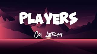 Coi Leray  Players Lyrics Video [upl. by Ohcamac]