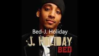 Bed JHoliday lyrics [upl. by Aman]