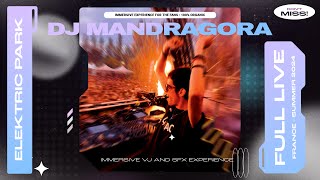 Mandragora Live DJ Set in Paris  Elektric Park 2024  Full Show  House Music and Classics [upl. by Corliss740]