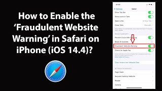 How to Enable the Fraudulent Website Warning in Safari on iPhone iOS 144 [upl. by Ahsiele]