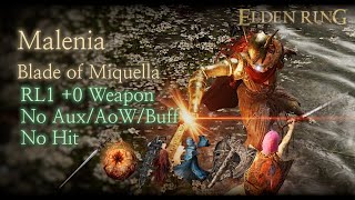 Elden Ring Malenia RL1 0 No AuxAoWBuffHit Cleanrot Knights Sword Base NG [upl. by Outlaw]