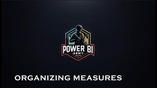 Organize Your Power BI Measures for Better Workflow [upl. by Roumell]