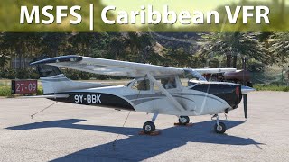 MSFS  C172 VFR in the Caribbean [upl. by Aaronson]