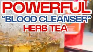 Powerful Blood Detox Herb Tea [upl. by Lal]