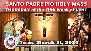 Catholic Mass Today Live at Santo Padre Pio National Shrine  Batangas 21 Mar 2024 7am [upl. by Sibby]