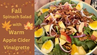 Fall Spinach Salad With Warm Apple Cider Vinaigrette [upl. by Unders]