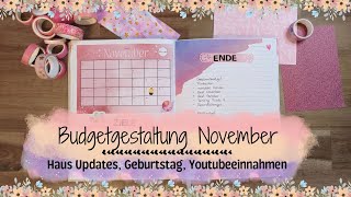 November Budget Gestaltung ✨Hausupdate Meine Youtube Einnahmen und Kostenlose Vorlage✨ Geld Sparen [upl. by Weig]