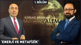 Kürşad Berkkan ile Metafizik Alem 1 Bölüm  Berat Tv [upl. by Adnolahs]