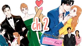 whats wrong with secretary kim comic bookNovelRomantic comedy kdrama WebtoonChapter 2Hallyu [upl. by Dat517]