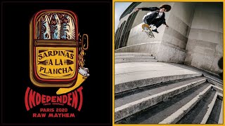 RAW MAYHEM Sardinas A La Plancha Paris Tour 2020  Independent Trucks [upl. by Farnham]