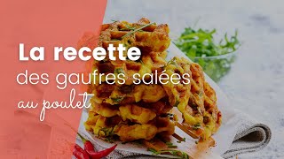 La recette des gaufres salées au poulet [upl. by Arodasi798]