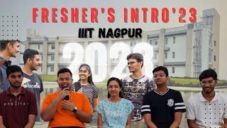 Freshers Intro IIIT Nagpur2023 [upl. by Epoillac]