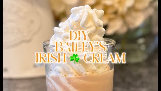 Homemade Baileys Irish Cream Easy amp Delicious Recipe for Any Occasion [upl. by Eisak]