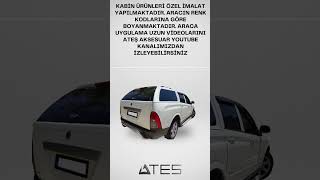 SSANGYONG ACTYON CAMLI KABİN  Ateş Aksesuar  TEL 08503082580 [upl. by Nanni]