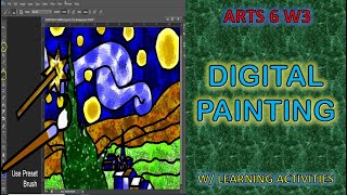 Digital Painting  MAPEH 6 Arts Quarter 2 Week 3 MELC BASED [upl. by Muldon]