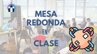 🔵 Cómo hacer una MESA REDONDA para la clase de español [upl. by Rehtae]