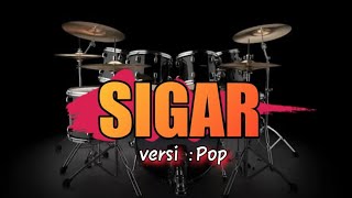 Sigar versi Pop cover Danny Caknan [upl. by Arnaud248]