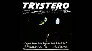 Trystero  Suburra KH048 [upl. by Nnaul]