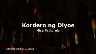 Kordero ng Diyos Misa Pastorela Instrumental [upl. by Sheets149]