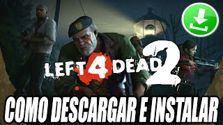 Como Descargar e Instalar Left 4 Dead 2 para PC 2024 [upl. by Cowden]