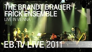 The Brandt Brauer Frick Ensemble live in Vienna 2011 [upl. by Billie830]