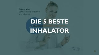 Die 5 Beste Inhalator Test [upl. by Rebekkah]