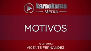 Karaokanta  Vicente Fernández  Motivos [upl. by Demha259]