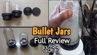 Bullet Jars For Any Mixer Grinder Unboxing And Full Review [upl. by Lorusso]