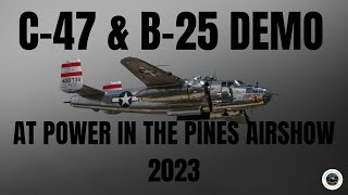 C47 amp B25 Flybys at 2023 Power In The Pines 2023  McGuire AFB [upl. by Ellerrehc]