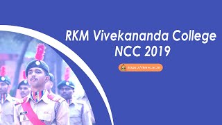 RKM Vivekananda College NCC 2019 [upl. by Daraj803]