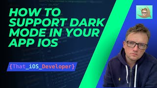 How to Support Dark Mode in your App iOS [upl. by Mcwherter]