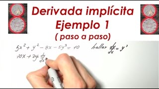 Derivada implicita Ejemplo 1 paso a paso Como derivar implicitamente Ejemplo 1 [upl. by Hsemar904]