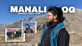 MANALI FIRST VLOG 🌍❄️ SARVESH VLOG 👀❤️ [upl. by Toffey659]