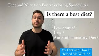 Diet and Nutrition for Ankylosing Spondylitis [upl. by Fraser]