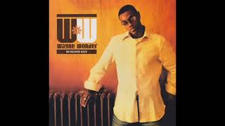 No Letting Go  Wayne Wonder Pitched [upl. by Norford]