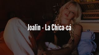 Joalin  La Chicacá Lyrics [upl. by Gwen92]