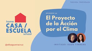 El Proyecto de la Acción por el Clima con Koen Timmers [upl. by Christine]