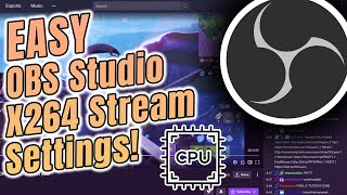 How to OBS Stream x264 Encoded Settings [upl. by Ardnikal144]