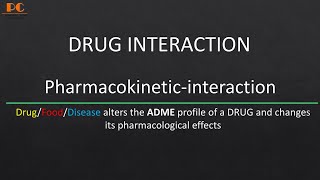 Drug Interaction Part 1 Pharmacokinetic Drug Interaction [upl. by Mohandis]