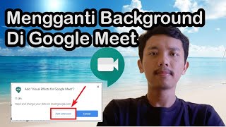 Cara Mengganti Background Google Meet Di Laptop atau PC [upl. by Enoj]