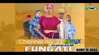 FUNGATE EPISODE NO 14  MWINYI MPEKU KITATANGE AMINA BI SINA JAMBO [upl. by Bean]