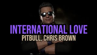 Pitbull  International Love ft Chris Brown Lyrics [upl. by Ytissahc528]