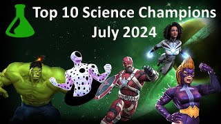 The Top 10 Science Champions in Marvel Contest of Champions  August 2024 [upl. by Leidgam973]