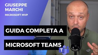 Guida Microsoft Teams COMPLETA e gratis [upl. by Larentia557]