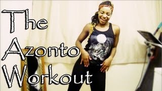 The Azonto Workout  Scola Dondo [upl. by Nereen]