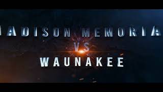 Week 1 Highlights  Waunakee vs Madison Memorial [upl. by Bogoch]