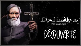 Devil Inside Us découverte L’exorcisation par un exorciste pour exorciser par de l’exorcisme [upl. by Spillihp]