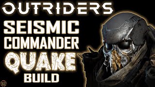 SEISMIC DEVASTATOR  QUAKE BUILD  EASY 15s  OUTRIDERS [upl. by Latsryc]